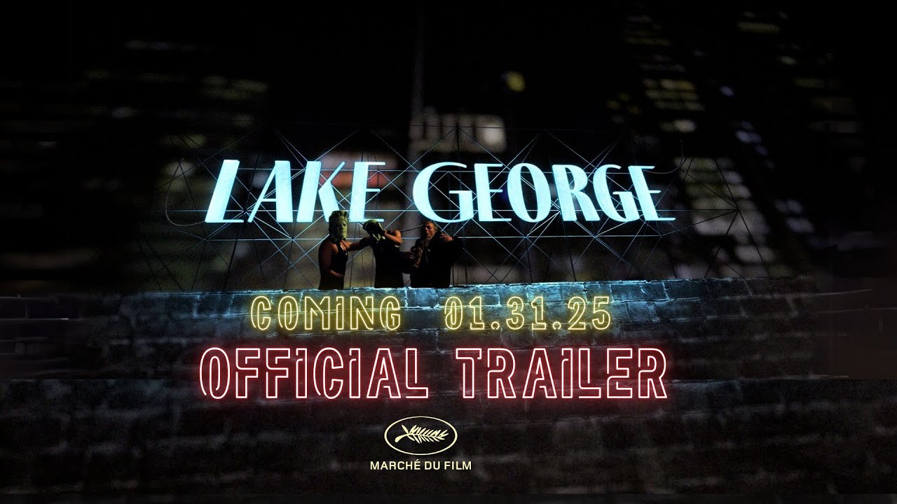 Lake George Trailer
