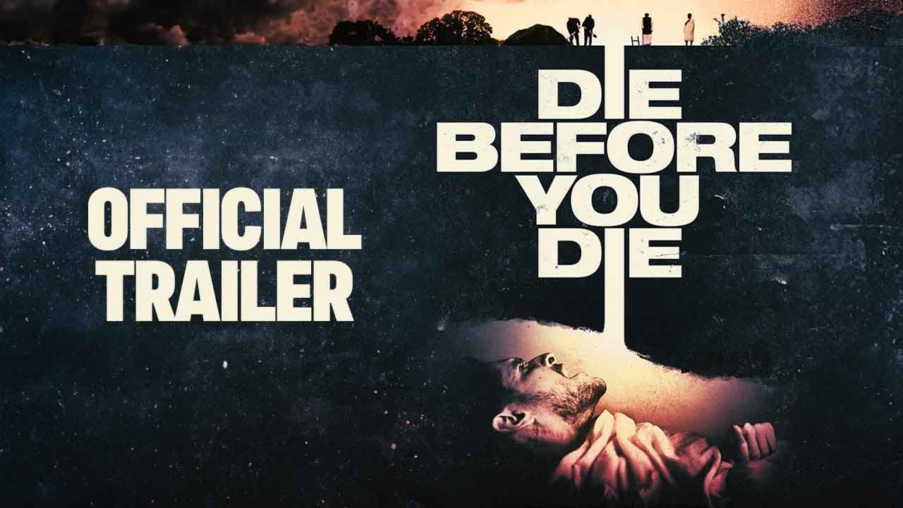 Die Before You Die Trailer