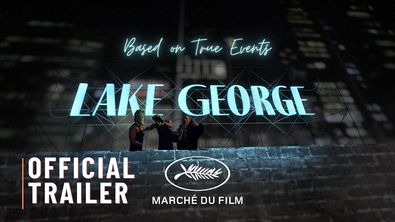 Lake George Trailer