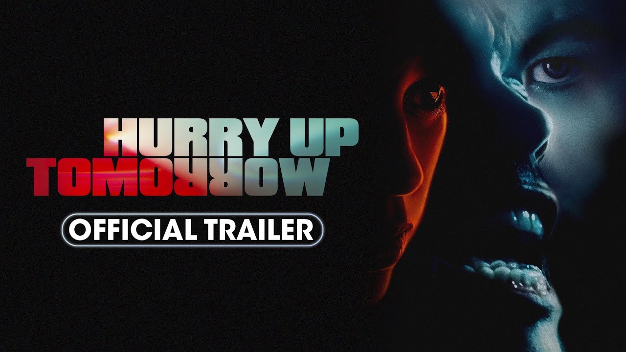 Hurry Up Tomorrow Trailer