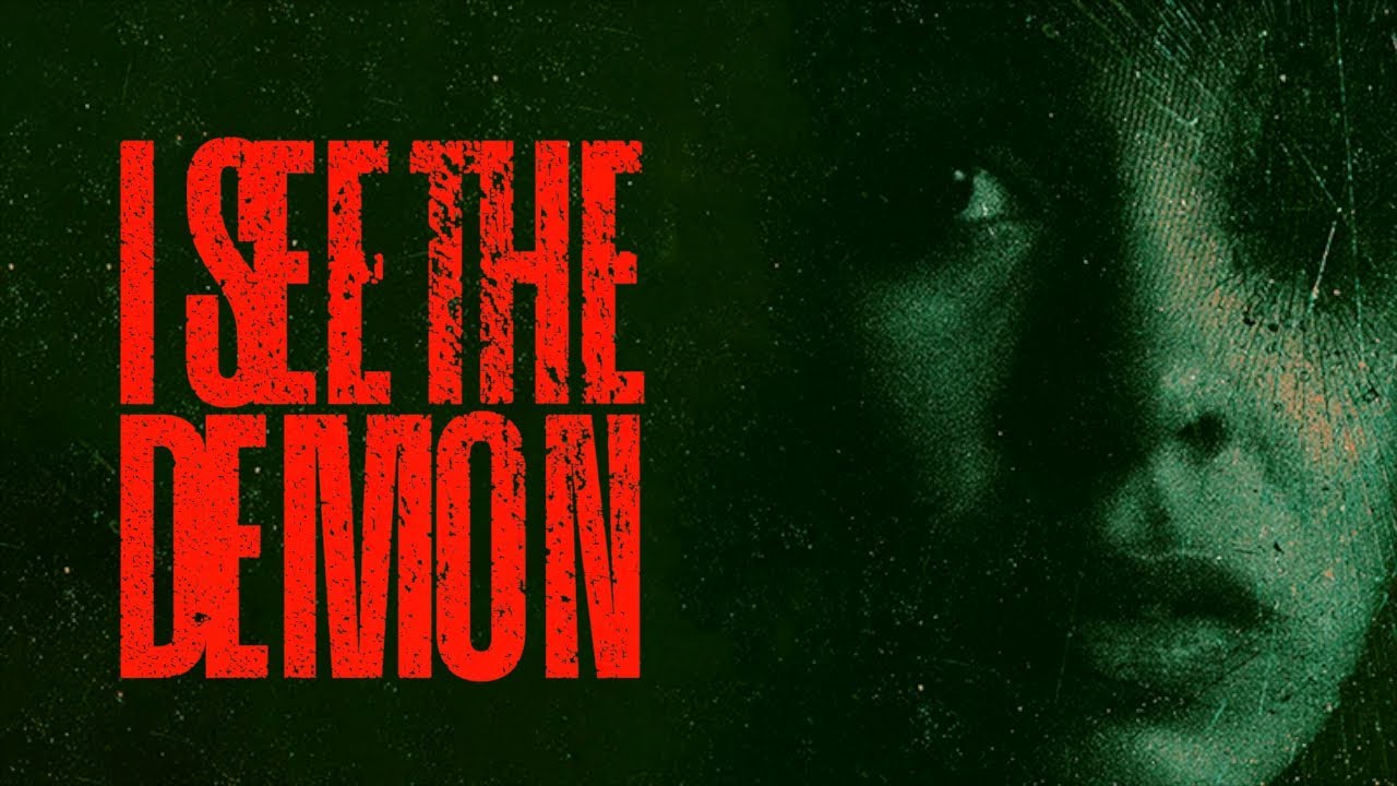 I See the Demon Trailer