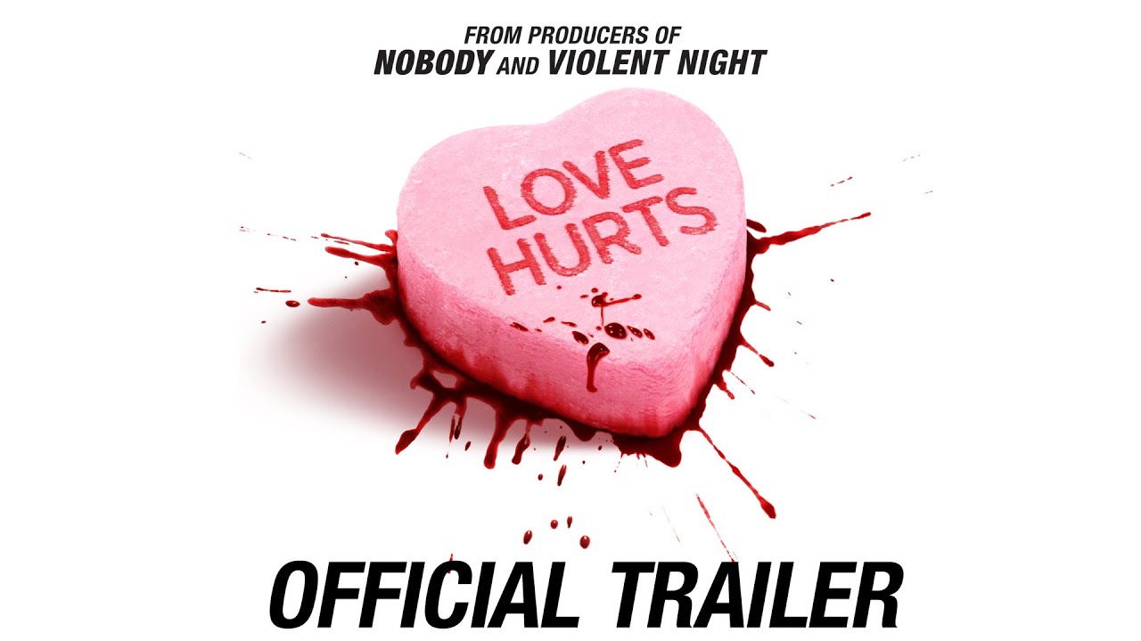 Love Hurts Trailer