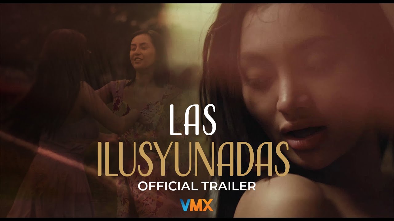 Las Ilusyunadas Trailer
