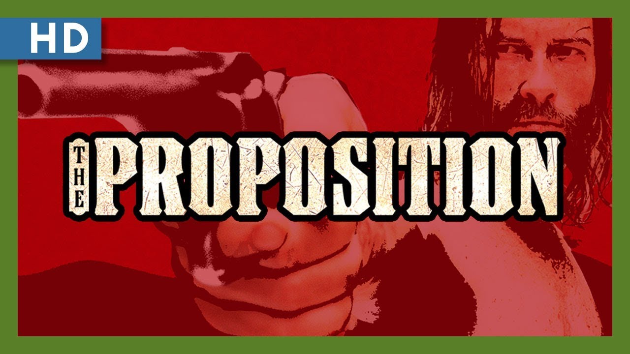 The Proposition Trailer
